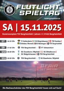 Flutlichtspieltag unserer TSV Fußballjugend U7, U9, U10 und U11 @ TSV Bergrheinfeld - Kunstrasenplatz | Bergrheinfeld | Bayern | Deutschland