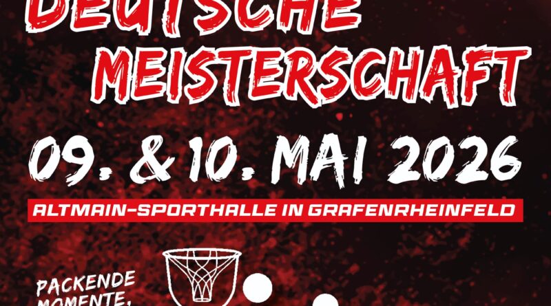 Deutsche Korbballmeisterschaft am 09.05./10.05.2026 in Grafenrheinfeld